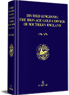 DIVIDED KINGDOMS: THE IRON AGE GOLD COINAGE OF SOUTHERN ENGLAND