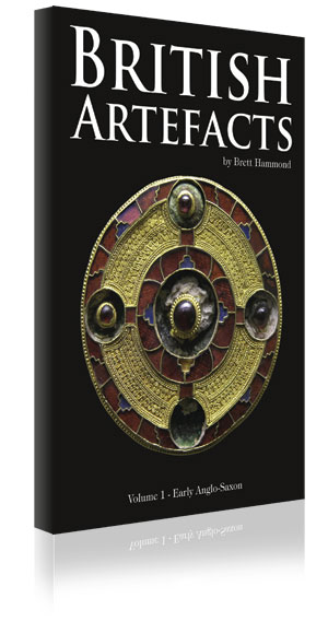 British Artefacts Vol 1 - Early Anglo-Saxon by Brett Hammond.