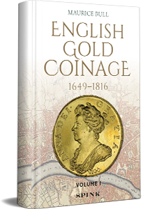 English Gold Coinage 1649-1816  - Maurice Bull